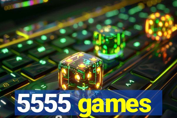 5555 games